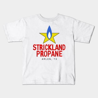 Strickland Propane Kids T-Shirt